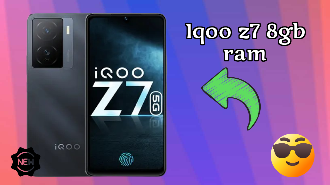 IQOO Z7 8GB RAM Analysis: 8 GB RAM Sufficient for Apps?