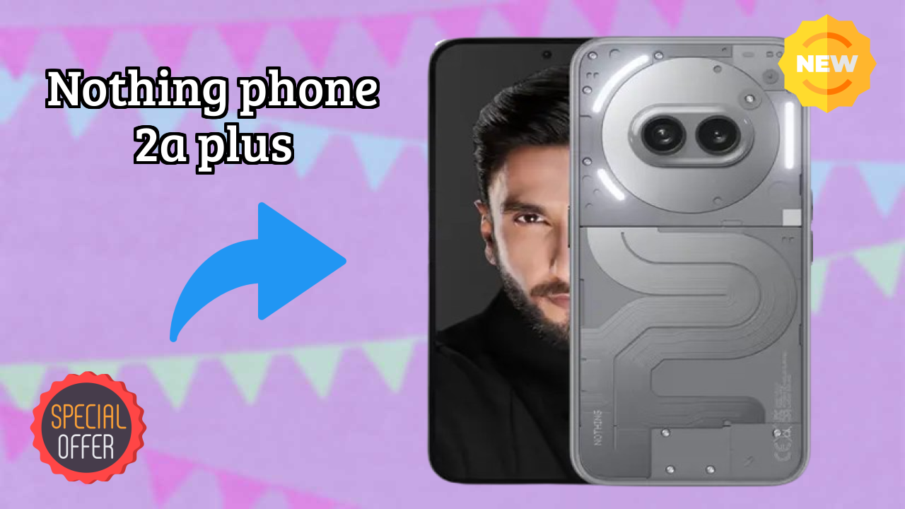 Nothing Phone 2a Plus Camera Quality: 50 MP + 50 MP Rear Camera Low Light