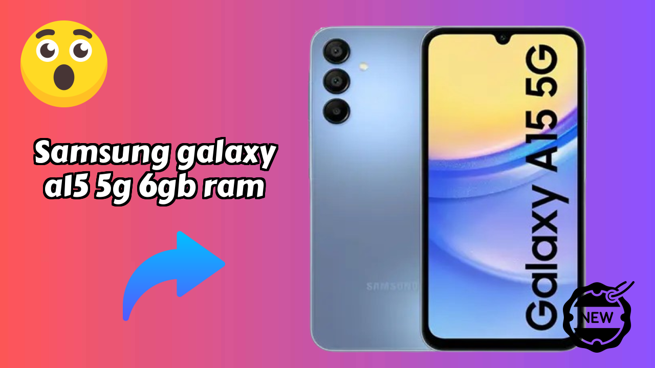 Samsung Galaxy A15 5G 6GB RAM at ₹17,999 - Complete Buying Guide