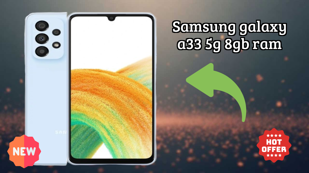 Samsung Galaxy A33 5G 8GB RAM Display Size: 6.4 Inches (16.26 Cm) Screen Review