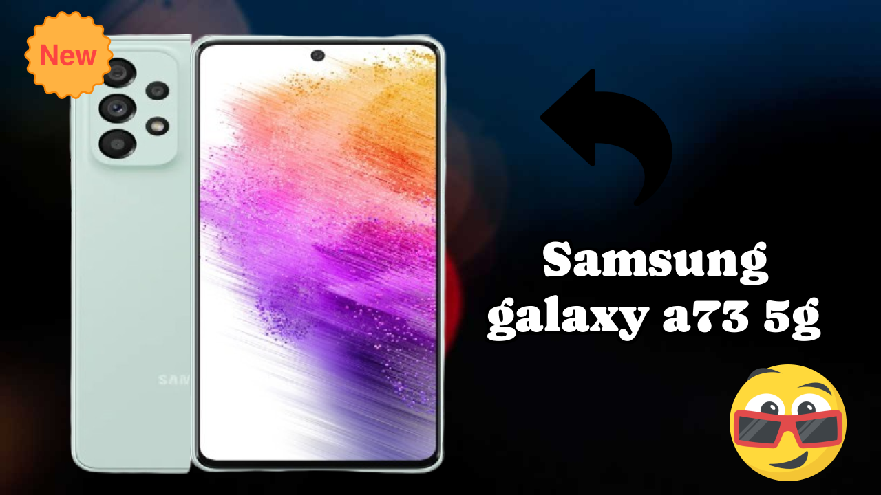 Samsung Galaxy A73 5G at ₹41,999 - Best Features Explained