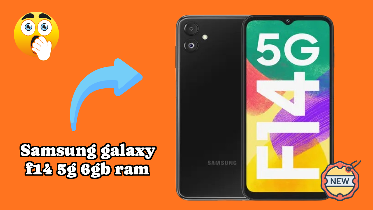 Samsung Galaxy F14 5G 6GB RAM Display Size: 6.6 Inches (16.76 Cm) Screen Quality