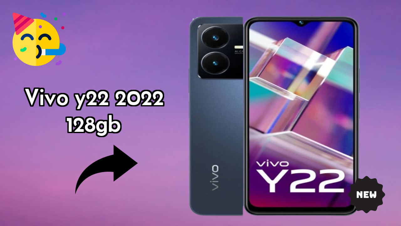 Vivo Y22 2022 128GB 2026 Ultimate Mobile Review – Should You Buy?
